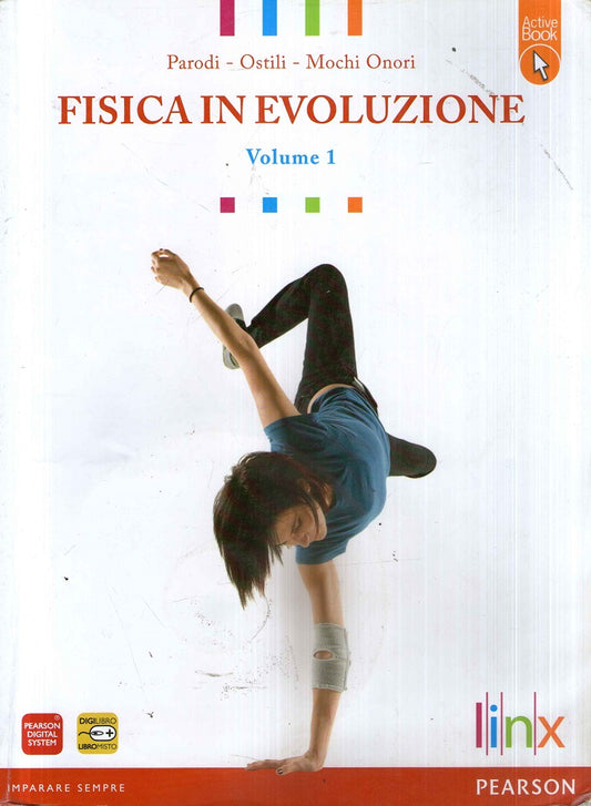 Fisica in evoluzione. LibroLIM. Per le Scuole superiori. Con espansione online: 1