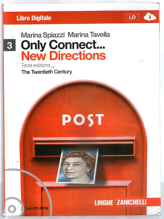 Only connect. new directions. Per le Scuole superiori. Con CD-ROM. Con espansione online: 3