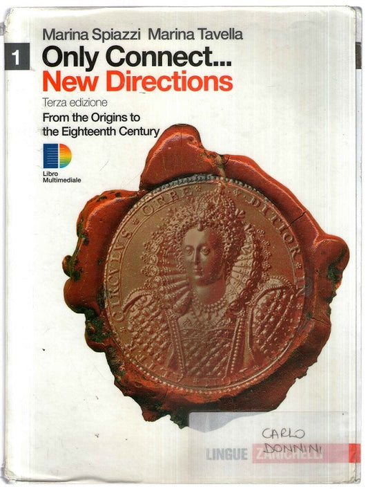 Only connect.. new directions. Per le Scuole superiori. Con espansione online: 1