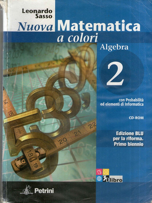 Nuova matematica a colori. Algebra. Ediz. blu. Per le Scuole superiori. Con CD-ROM. Con espansione online: N.MAT.COL.BLU ALG.2+CD