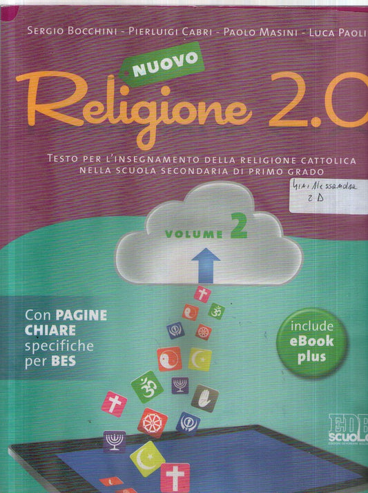 Nuovo Religione 2.0. Testo per l'insegnamento della religione cattolica. Per la Scuola media