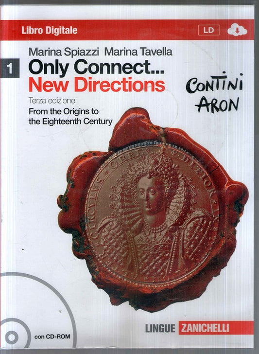 Only connect.. new directions. Per le Scuole superiori. Con CD-ROM. Con espansione online: 1