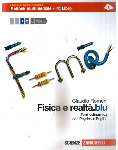 Fisica e realtà.blu. Confezione 1 multimediale con interactive e-book online. Fondamenti di Dinamica + Termodinamica. Con espansione online. Per le Scuole superiori