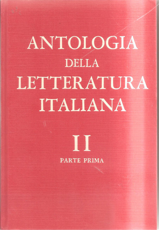 Gianni, Balestrieri: Antologia della letteratura Italiana 2 PARTE PRIMA