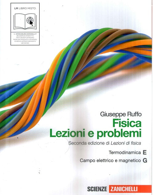 Fisica: lezioni e problemi. Vol. E-G. Per le Scuole superiori. Con espansione online