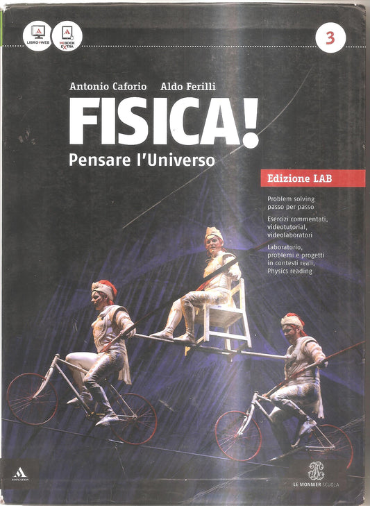 Fisica! Pensare l'universo. Ediz. laboratorio. Per i Licei gli Ist. magistrali. Con e-book. Con espansione online