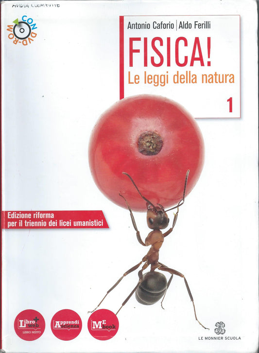 Fisica! Le leggi della natura. Per le Scuole superiori. Con DVD-ROM. Con espansione online: 1