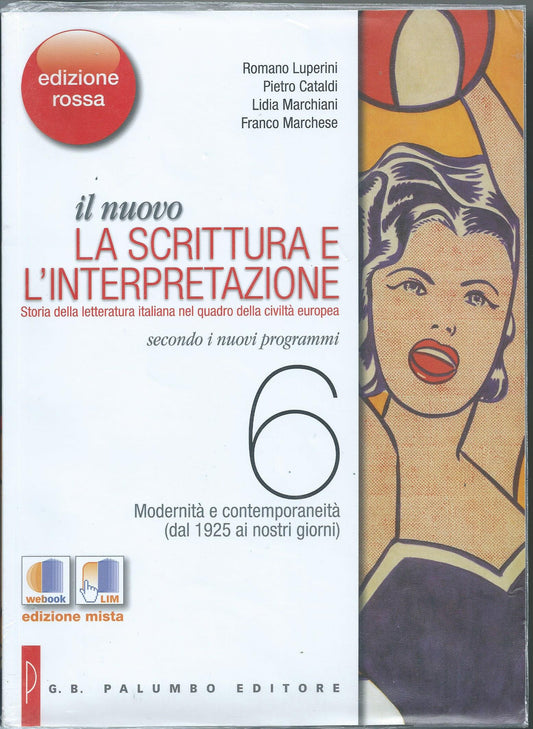 Il nuovo. La scrittura e l'interpretazione. Ediz. rossa. Per le Scuole superiori. Con espansione online: 6