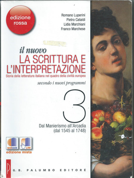 Il nuovo. La scrittura e l'interpretazione. Ediz. rossa. Per le Scuole superiori. Con espansione online: 3