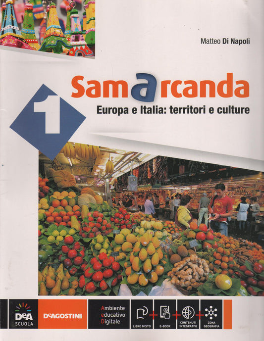 Samarcanda. Con atlante. Per la Scuola media. Con e-book. Con espansione online: 1