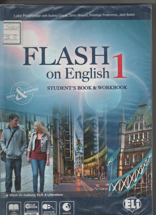 Flash on english. Student's book-Workbook-Flip book. Per le Scuole superiori. Con CD Audio. Con espansione online: 1
