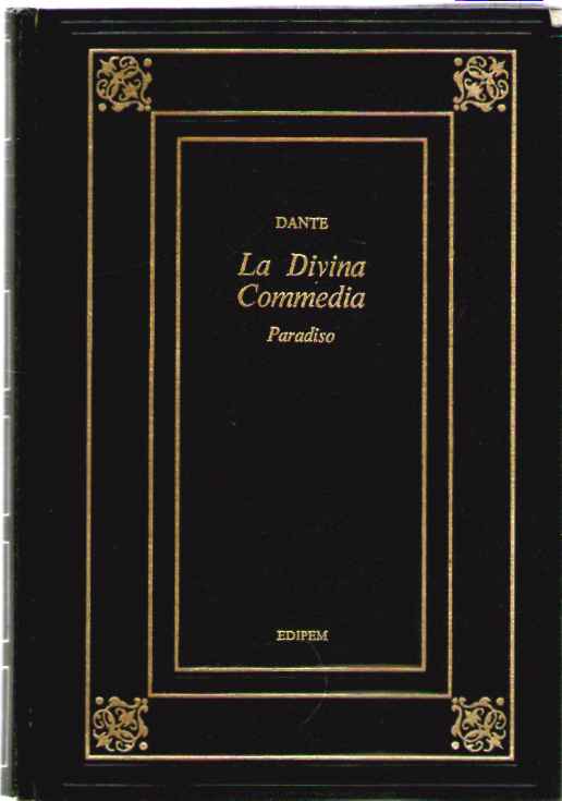 La Divina Commedia. Paradiso. Commento Di Piero Bargellini