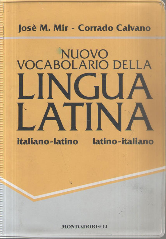 Nuovo vocabolario della lingua latina. Italiano-latino, latino-italiano