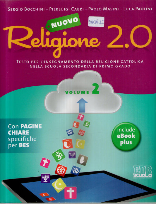 Nuovo Religione 2.0. Testo per l'insegnamento della religione cattolica. Per la Scuola media