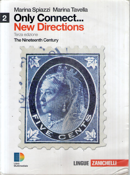 Only connect.. new directions. Per le Scuole superiori. Con espansione online: 2