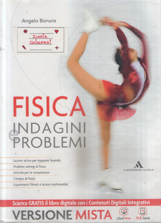 Fisica. Indagini e problemi. Vol. unico. Per i Licei. Con e-book. Con espansione online