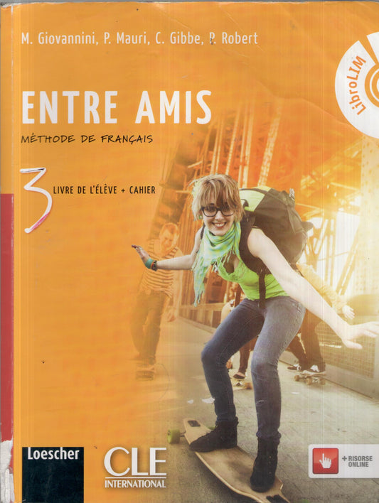 Entre amis. Livre de l'Ã©lÃ¨ve-Cahier. Per la Scuola media. Con espansione online [Lingua francese]: 3