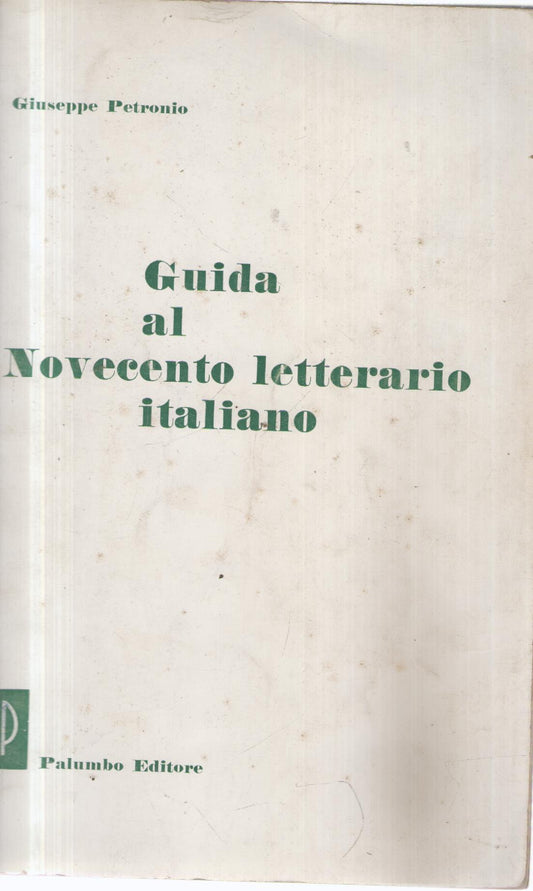 Guida al novecento letterario italiano