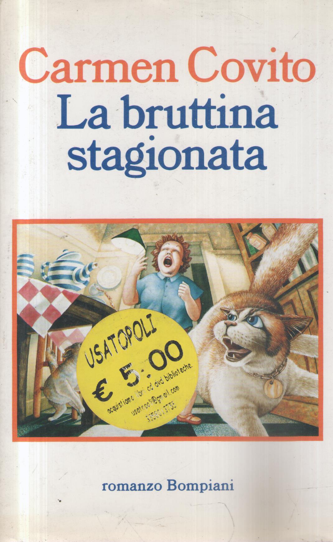 La bruttina stagionata