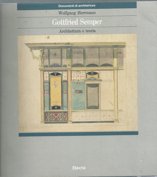 GOTTFRIED SEMPER ARCHITETTURAE TEORIA