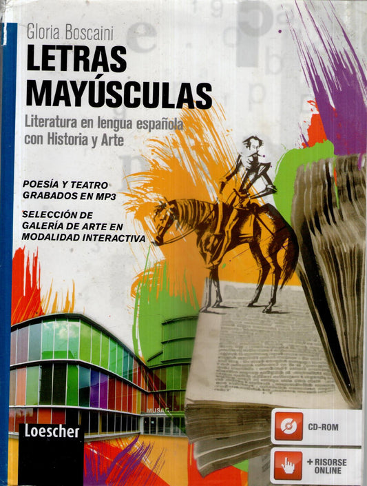 Letras mayusculas ; literatura en lengua española con historia y arte