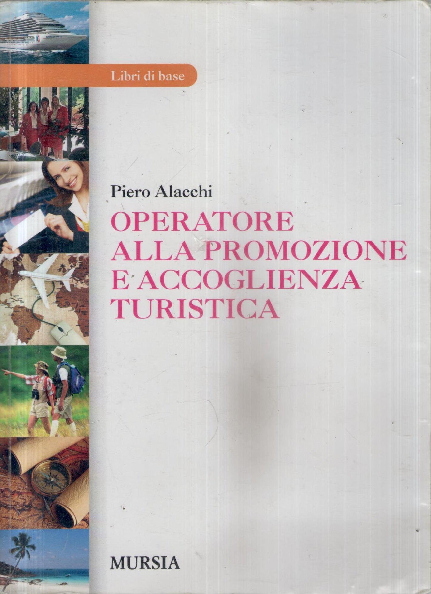 Operatore alla promozione e accoglienza turistica