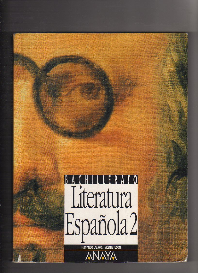 Literatura espanola: Bachillerato. 2