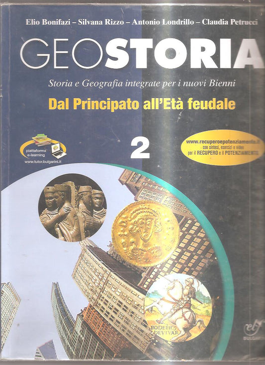Geostoria. Vol. 2 - Dal principato all' età feudale . Con espansione online. Per le scuole superiori.