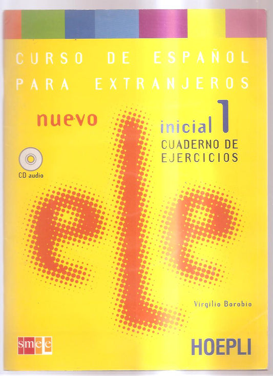 Nuevo ele. Curso de espanol para extranjeros. Inicial 1. Cuaderno de ejercicios. Con CD Audio