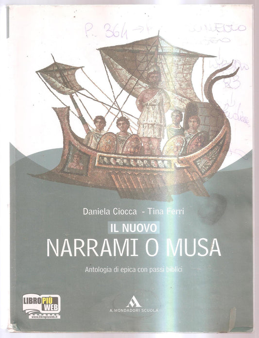 Nuovo Narrami o musa. Antologia di epica classica, epica sumerica, epica medievale. Con espansione online. Per i Licei e gli Ist. Magistrali