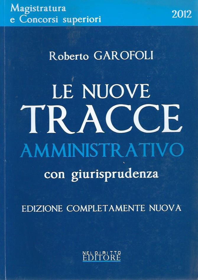 Le nuove tracce amministrativo con giurisprudenza
