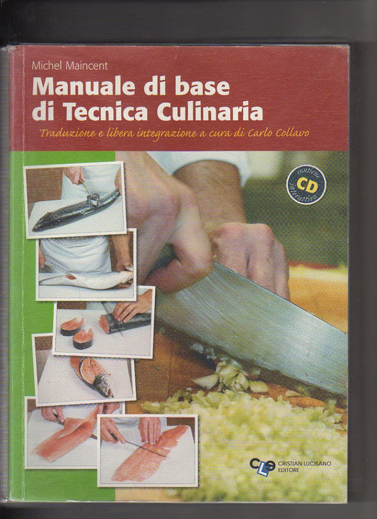 Manuale di base di tecnica culinaria.