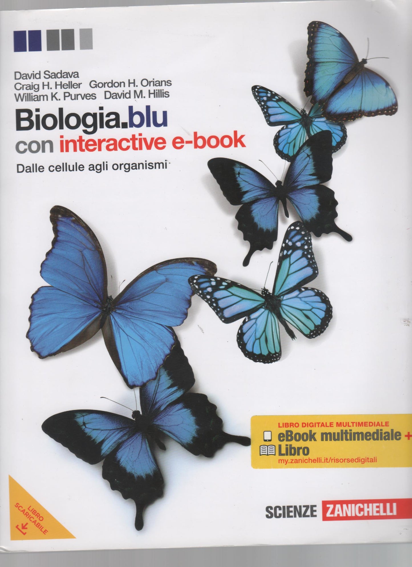 Biologia. Blu. Dalle cellule agli organismi. Con espansione online. Per le Scuole superiori