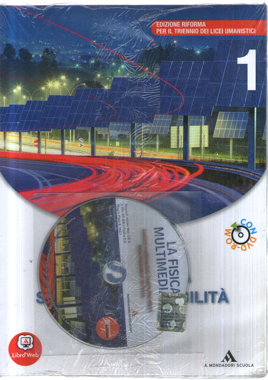 Fisica, società, sostenibilità. Per le Scuole superiori. Con DVD-ROM. Con espansione online: 1
