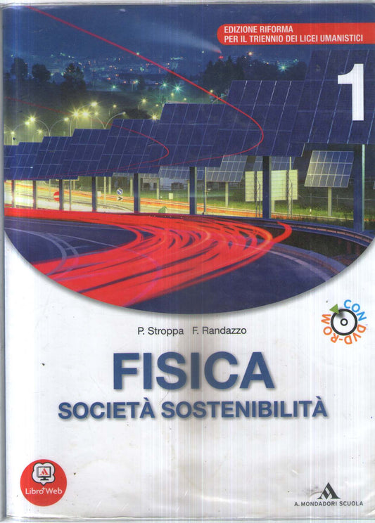 Fisica, società, sostenibilità. Per le Scuole superiori. Con DVD-ROM. Con espansione online: 1