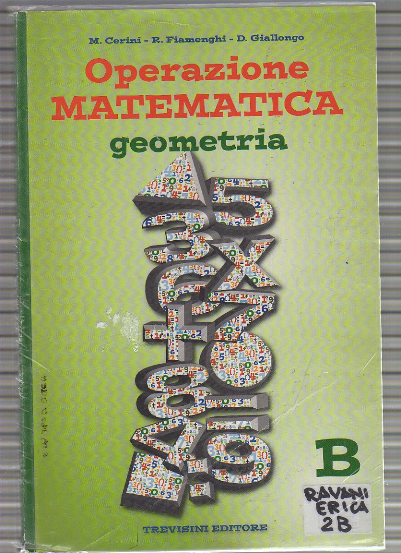 Operazione matematica. Geometria. Vol. B. Per la Scuola media