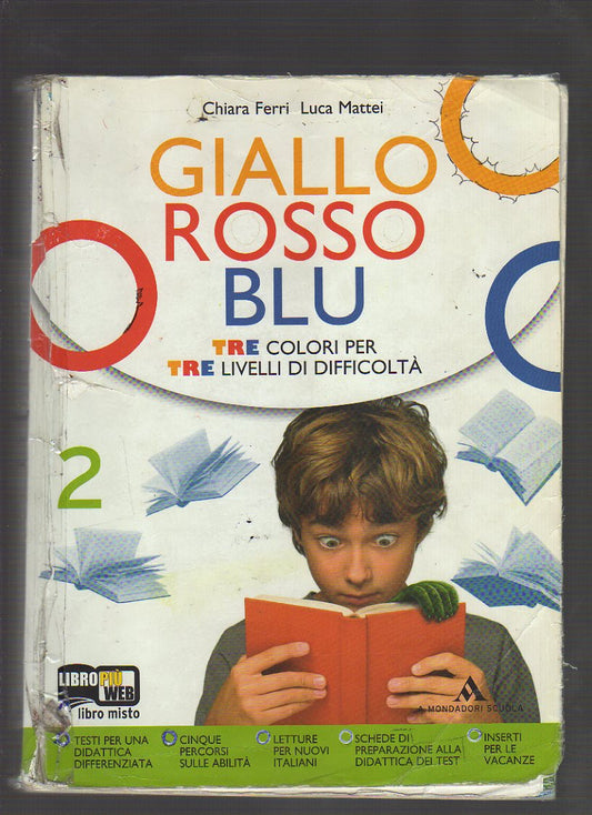 Giallo, rosso, blu. Per le Scuole medie: 2