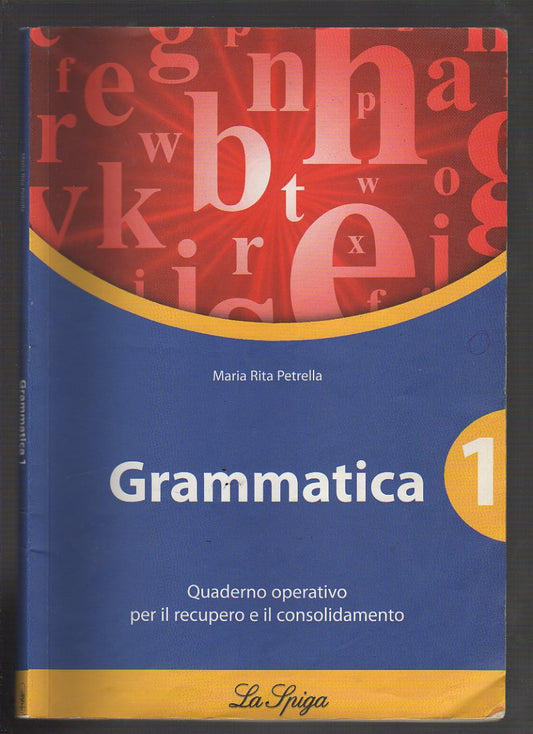 Grammatica. Quaderno operativo. Con espansione online. Per le Scuole superiori: 1