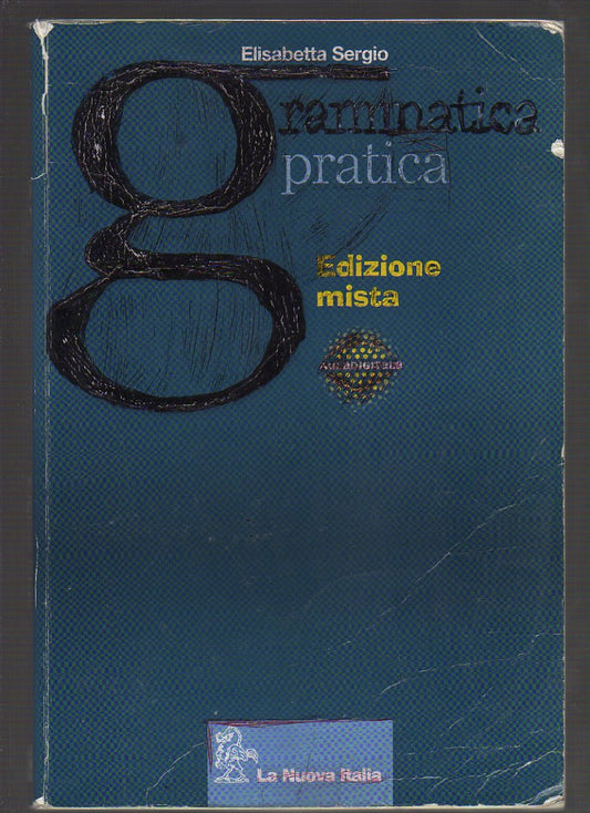 Grammatica pratica. Con espansione online. Per le Scuole superiori