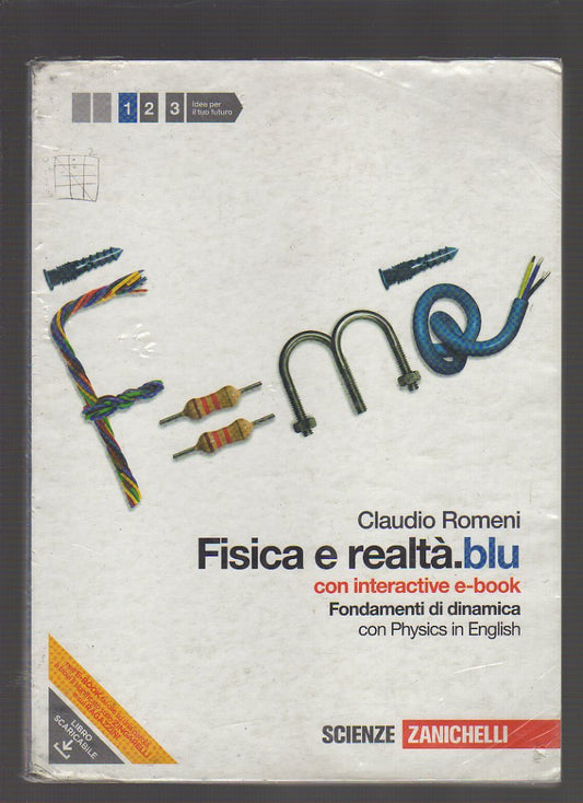 Fisica e realtà.blu. Confezione 1 multimediale con interactive e-book online. Fondamenti di Dinamica + Termodinamica. Con espansione online. Per le Scuole superiori