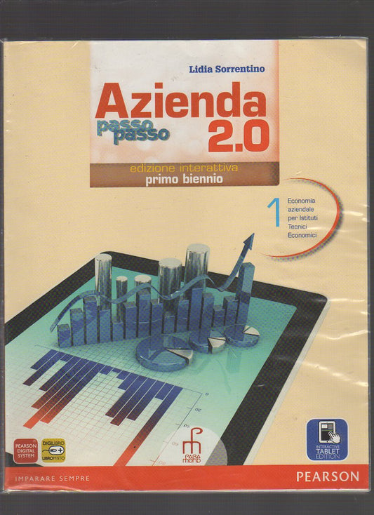 Azienda passo passo 2.0. Con e-book. Con espansione online. Per il biennio delle Scuole superiori: 1