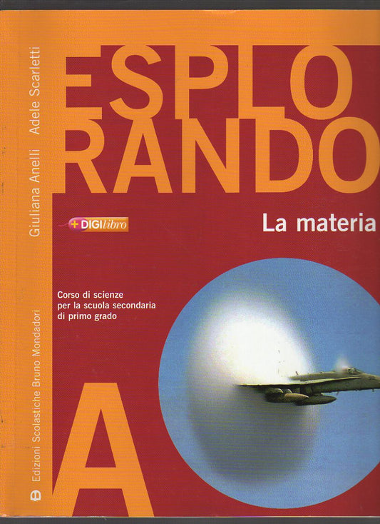 Esplorando. Per la Scuola media: 1