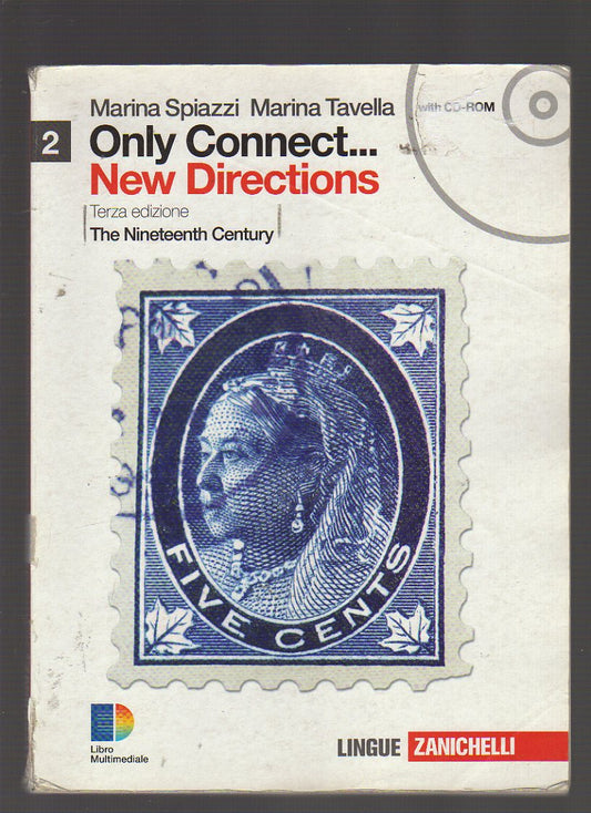 Only connect.. new directions. Con espansione online. Per le Scuole superiori: 2
