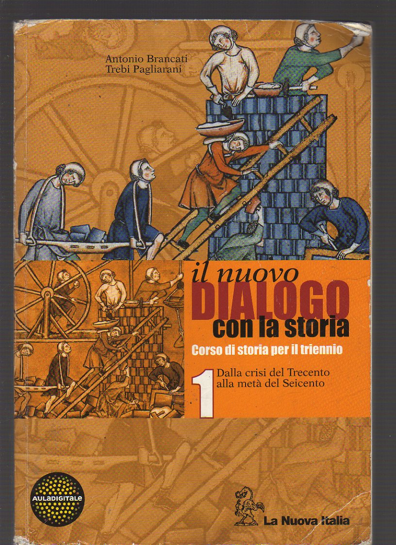 Nuovo dialogo con la storia. Per il triennio delle Scuole superiori: 1