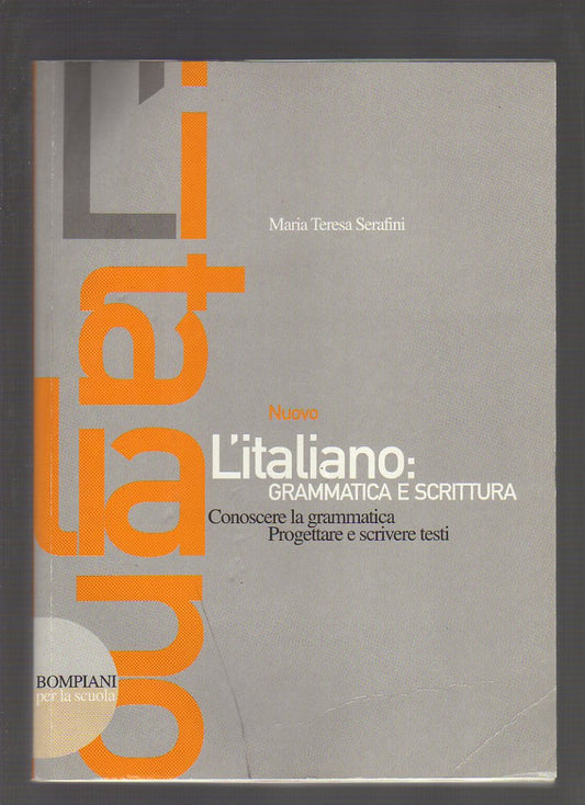 Nuovo l'italiano: grammatica e scrittura. Con CD Audio. Per le Scuole superiori