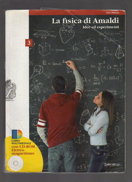 La fisica di Amaldi. Idee ed esperimenti. Con espansione online. Per le Scuole superiori. Con CD-ROM: 3