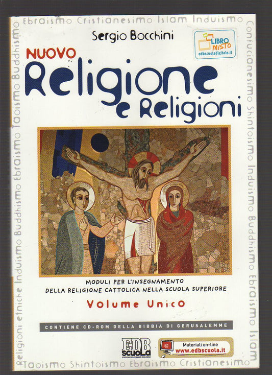 Nuovo religione e religioni. Moduli per l'insegnamento della religione cattolica. Volume unico. Con espansione online. Per le Scuole superiori