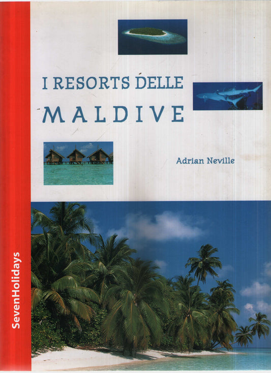 I Resorts Delle Maldive