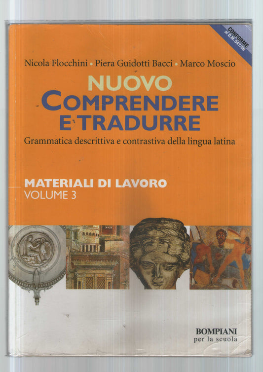 Nuovo Comprendere e tradurre. Materiali di lavoro. Per i Licei e gli ist. magistrali: 3