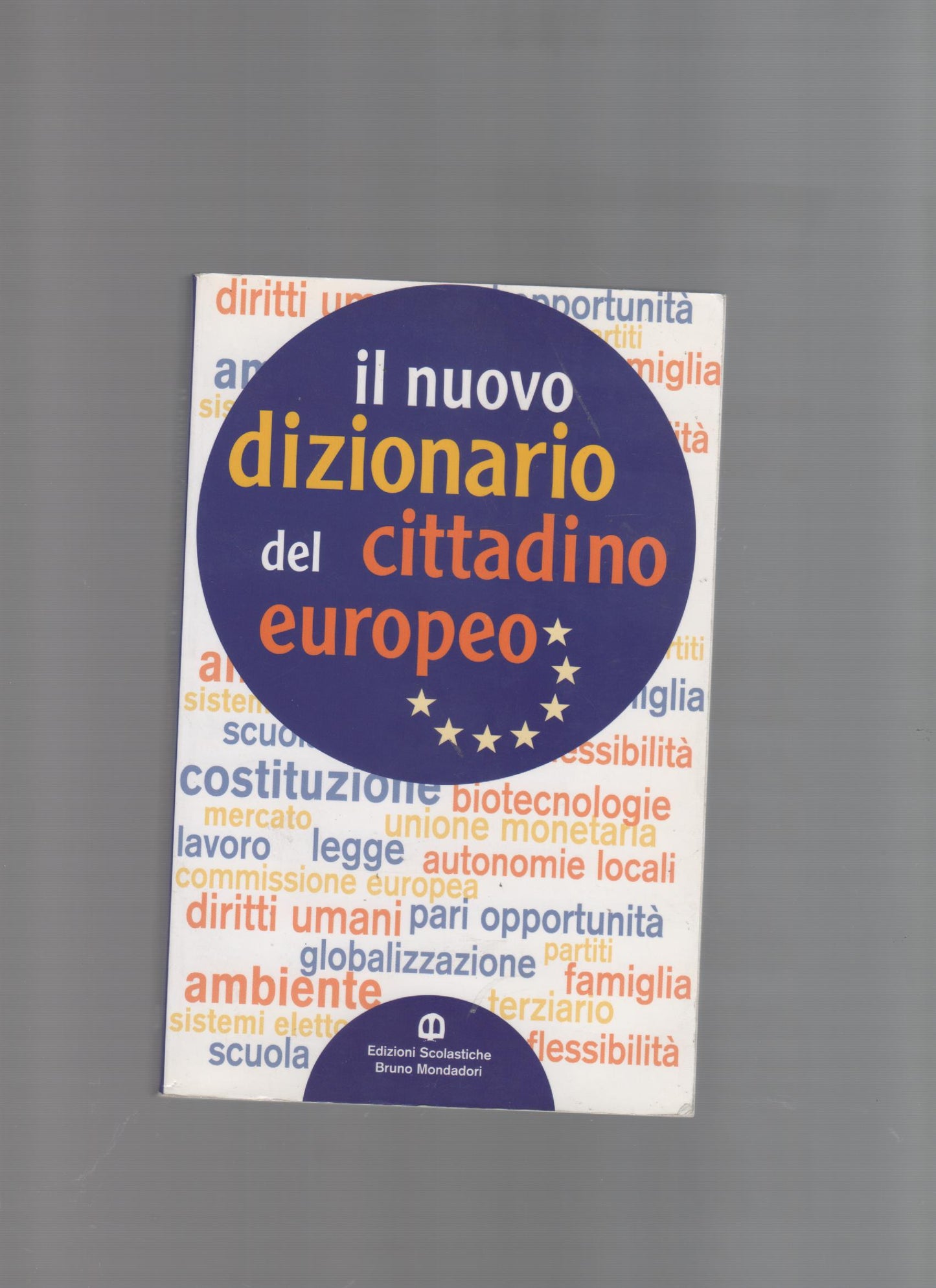 Nuovo dizionario del cittadino europeo. Per le Scuole superiori. Con espansione online
